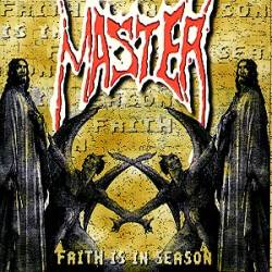 Master (USA) : Faith Is in Season